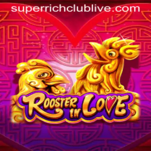 RoosterInLove - A Unique Gaming Experience with SUPERRICHCLUB