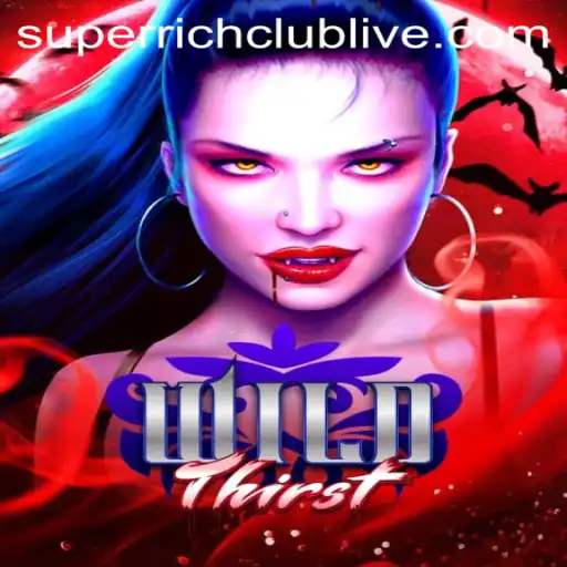 Unveiling WildThirst: An Adventure in the Realm of SUPERRICHCLUB